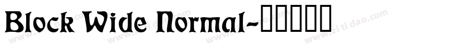 Block Wide Normal字体转换
